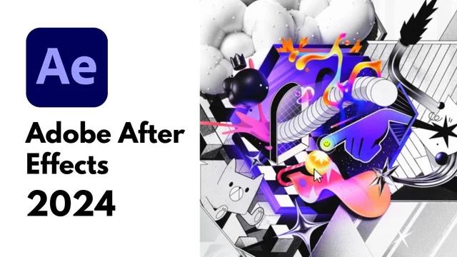 Adobe After Effects 2024.6.1 Free Download (Full Version)